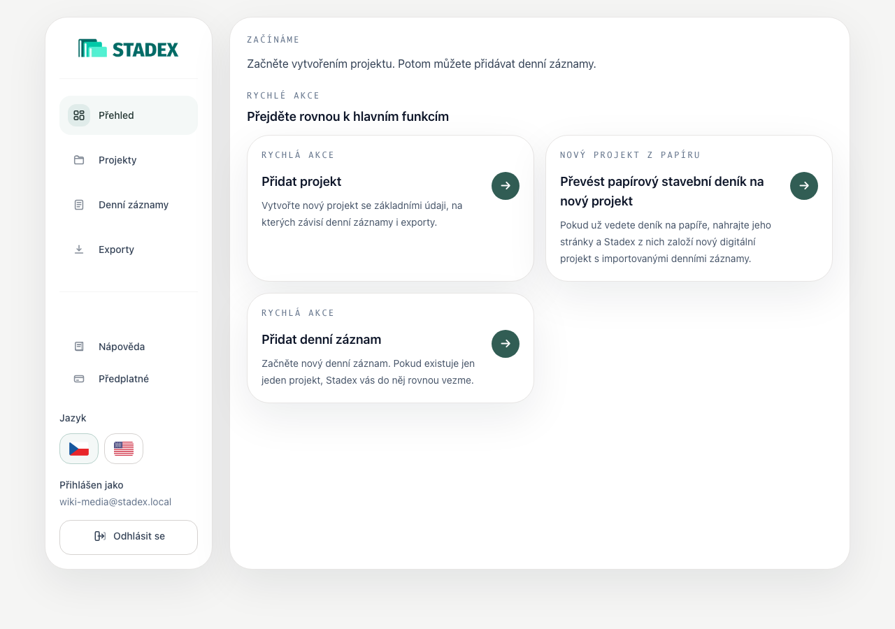 Přehled Stadexu s rychlými akcemi pro přidání projektu, import papírového deníku a denní záznam